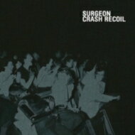 Surgeon サージョン / Crash Recoil（2枚組アナログレコード） 
