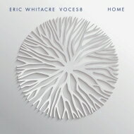 【輸入盤】 VOCES8 / 『Home』　エリック・ウィテカー＆ヴォーチェス8 【CD】