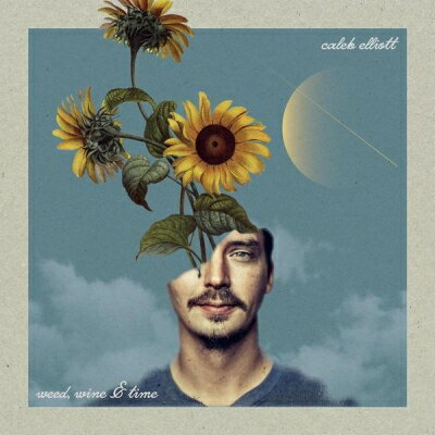 Caleb Elliott / Weed, Wine &amp; Time 【LP】