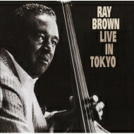 楽天HMV＆BOOKS online 1号店Ray Brown レイブラウン / Live In Tokyo 【CD】