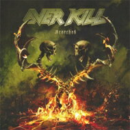  Overkill オーバーキル / Scorched 