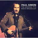 【輸入盤】 Paul Simon ポールサイモン / Amazing 1975 Radio Broadcast 【CD】