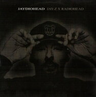 Jay-z / Radiohead / Max Tannone / Jaydiohead（アナログレコード） 【LP】