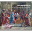 【輸入盤】 ギラン、ジャン=アダン(c.1680-1739) / マニフィカトのための4つの組曲 アンドレ・イゾワール、エマニュエル・マンドラン&レ・ドモワゼル...