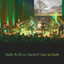 【輸入盤】 Djabe / Steve Hackett / Live In Gyor (2CD＋ブルーレイ) 【CD】