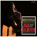 Joao Gilberto ジョアンジルベルト / Brazil's Brilliant(180グラム重量盤レコード / WAX TIME) 【LP】