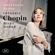 【輸入盤】 Chopin ショパン / ピアノ・ソナタ第3番、幻想ポロネーズ、バラード第4番、アンダンテ・スピアナートと華麗なる大ポロネーズ　アナスタシア・ヤスコ（日本語解説付） 【CD】