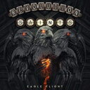 Revolution Saints / Eagle Flight 【CD】