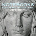 【輸入盤】 Bach, Johann Sebastian バッハ / 『アンナ・マグダレーナ・バッハの音楽帳』より マハン・エスファハニ、キャロリン・サンプソン...