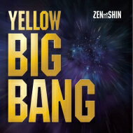 Zen &amp; Shin / YELLOW BIG BANG 【CD】