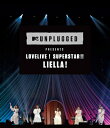 Liella! / MTV Unplugged Presents: LoveLive! Superstar!! Liella! 【BLU-RAY DISC】