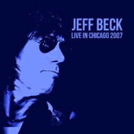 【輸入盤】 Jeff Beck ジェフベック / Live In Chicago 2007 【CD】
