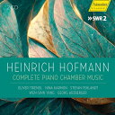 【輸入盤】 ホフマン、ハインリヒ(1842-1902) / ピアノを伴う室内楽作品全集 オリヴァー・トリンドル、ニーナ・カーモン、ウェン=シン・ヤン、他(2CD...