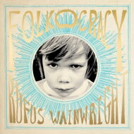 【輸入盤】 Rufus Wainwright ルーファスウェインライト / Folkocracy 【CD】