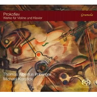  Prokofiev プロコフィエフ / ヴァイオリン・ソナタ第1番、第2番、無伴奏ヴァイオリン・ソナタ、他　トーマス・アルベルトゥス・イルンベルガー、ミヒャエル・コルスティック（2SACD） 