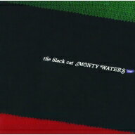 Monty Waters / Black Cat +1 【CD】