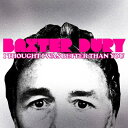 【輸入盤】 Baxter Dury / I Thought I Was Better Than You 【CD】
