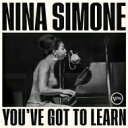 Nina Simone ニーナシモン / You 039 ve Got To Learn (SHM-CD) 【SHM-CD】