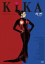 キカ 【DVD】