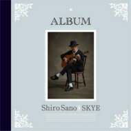 佐野史郎 meets SKYE / ALBUM 【CD】