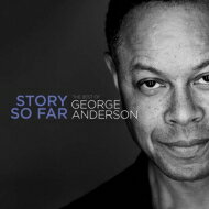 【輸入盤】 George Anderson / Story So Far - Best Of 【CD】