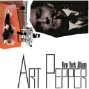 Art Pepper A[gybp[ / New York Album yLPz