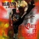 Heavens Edge / Get It Right 【CD】