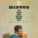 Charles Mingus チャールズミンガス / Black Saint And The Sinner Lady: 黒い聖者と罪ある女 【生産限定盤】(SH...