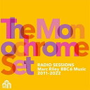 【輸入盤】 Monochrome Set モノクロームセット / Radio Sessions (Marc Riley BBC 6 Music 2011-2022) (2CD) 【CD】