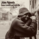 Jalen Ngonda / Come Around And Love Me(アナログレコード) 【LP】