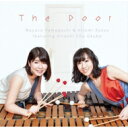 山口真由子 &amp; 京谷ひとみft.大久保宙: The Door 【CD】