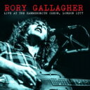 【輸入盤】 Rory Gallagher ロリーギャラガー / Live In London 1977 1 / 19 【CD】