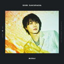 桜田通 / MIRAI 【初回限定盤A】(+VRビュアー) 【CD Maxi】
