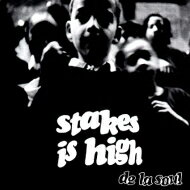 De La Soul ǥ饽 / Stakes Is Highʥåȥơס Cassette