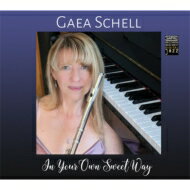  Gaea Schell / In Your Own Sweet Way 