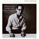 Bill Evans (Piano) ビルエバンス / Sunday At The Village Vanugard ＜UHQCD(MQA)＞ 【Hi Quality CD】