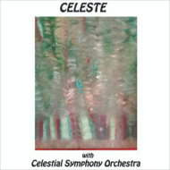 Celeste (Italy) / Celeste With Celestial Symphony Orchestra ySHM-CDz