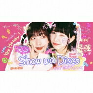 Yes Happy! / Show wa Disco (8cmCD) 【CDS】