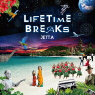 JETT.A / Lifetime Breaks 【CD】
