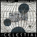 Scott Knoel / Marshall Allen / CelestialiAiOR[hj yLPz