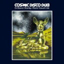 井出靖 / DR. STEVEN STANLEY MEETS YASUSHI IDE COSMIC DISCO DUB (アナログレコード) 【LP】