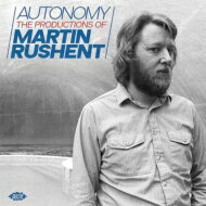 【輸入盤】 Autonomy - The Productions Of Martin Rushent 【CD】