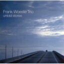 Frank Woeste / Untold Stories 【CD】