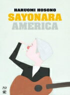 細野晴臣 ホソノハルオミ / SAYONARA AMERICA サヨナラ アメリカ (Blu-ray) 