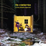 THE CRANBERRIES ٥꡼ / To The Faithful Departed (Deluxe Remaster)(3SHM-CD) SHM-CD