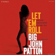 Big John Patton / Let 'em Roll (180グラム重量盤レコード / TONE POET) 【LP】