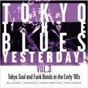 HMVBOOKS online 1Ź㤨BELLA & SPIRIT / SUPER REVUE / MIDNIGHT BROTHERS / PINK FLAMINGOS / TOKYO THE BLUES YESTERDAY! VOL.3 CDۡפβǤʤ2,805ߤˤʤޤ