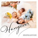 ヘラヘラ三銃士 / HANGOVER (+Blu-ray) 