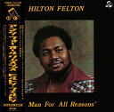 Hilton Felton / A Man For All Reasons (帯付 / アナログレコード) 【LP】