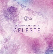 Gentle Love / Prescription For Sleep: Celeste (sNE@Cidl / 2gAiOR[h) yLPz